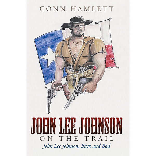 John Lee Johnson on the Trail, Conn Hamlett