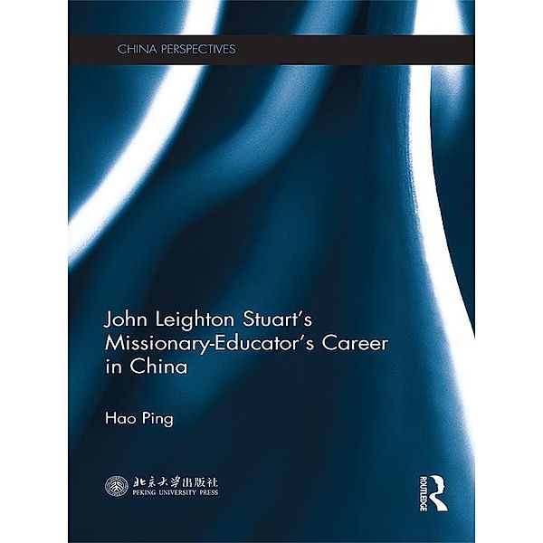 John Leighton Stuart's Missionary-Educator's Career in China, Hao Ping