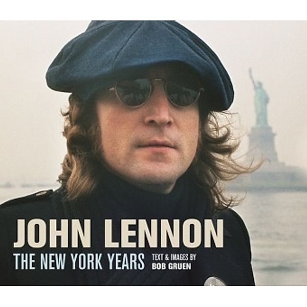 John Lennon: The New York Years, Bob Gruen