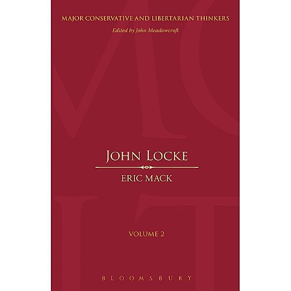 John Locke / Major Conservative and Libertarian Thinkers, Eric Mack