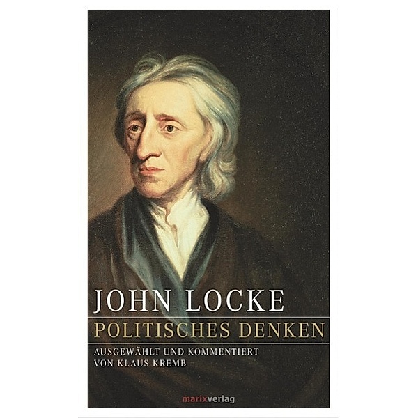 John Locke - Politisches Denken, John Locke