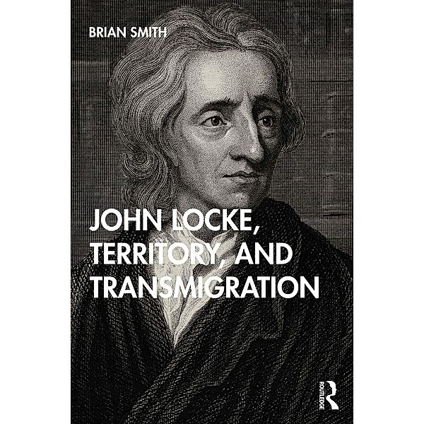 John Locke, Territory, and Transmigration, Brian Smith