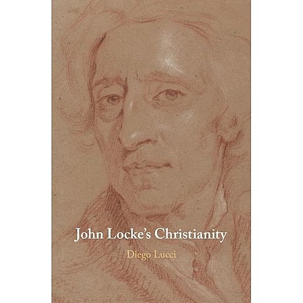 John Locke's Christianity, Diego Lucci