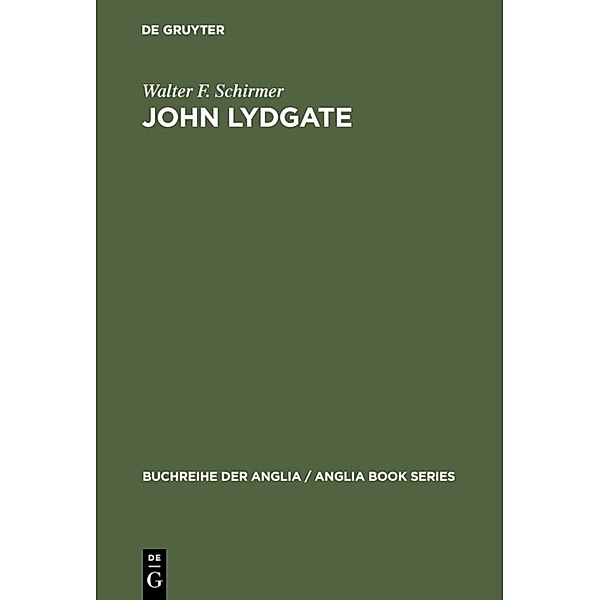 John Lydgate, Walter F. Schirmer
