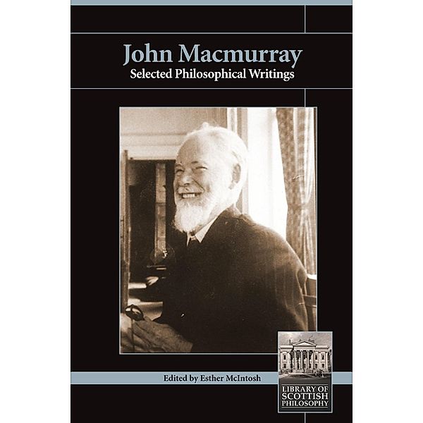 John Macmurray / Library of Scottish Philosophy, Esther Mcintosh