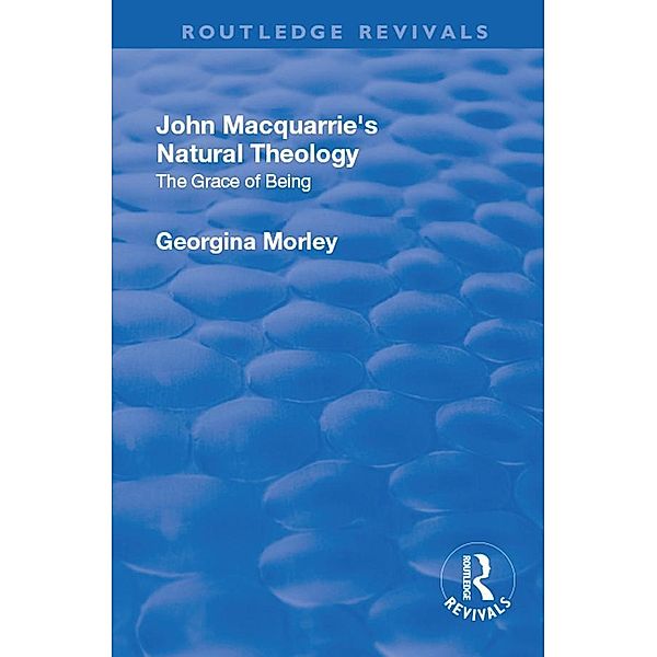 John Macquarrie's Natural Theology, Georgina Morley