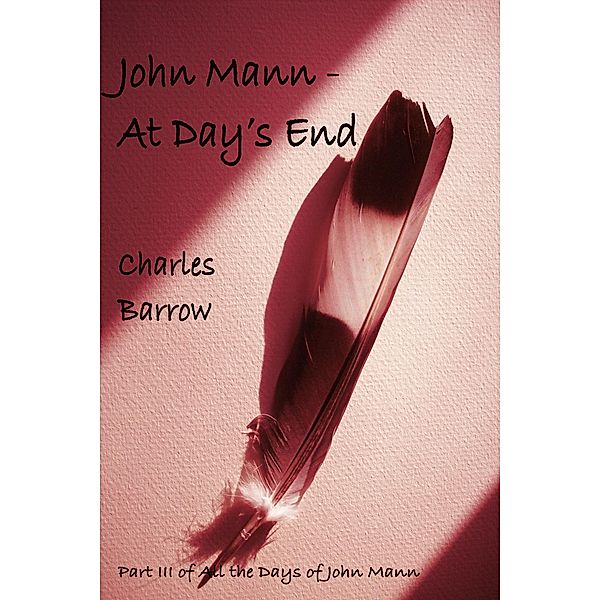 John Mann - At Day's End, Charles Barrow