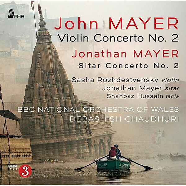 John Mayer: Violinkonzert 2, BBC National Orchestra Of Wales & Debashish Chaudh