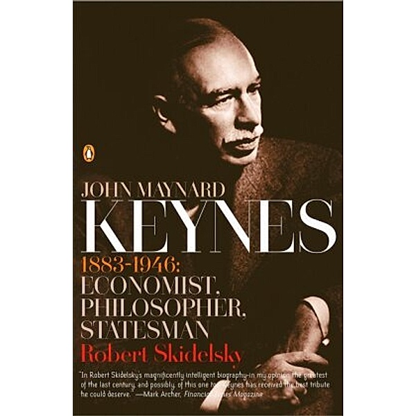 John Maynard Keynes, 1883-1946, Robert Skidelsky