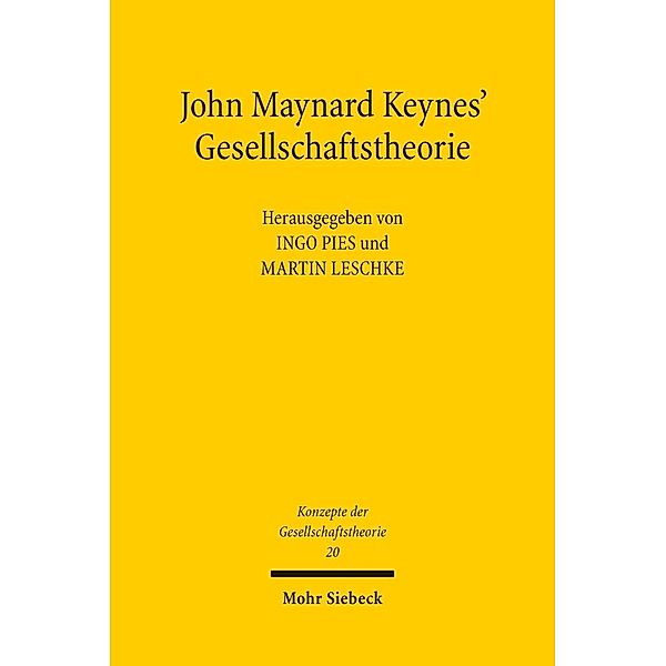 John Maynard Keynes' Gesellschaftstheorie