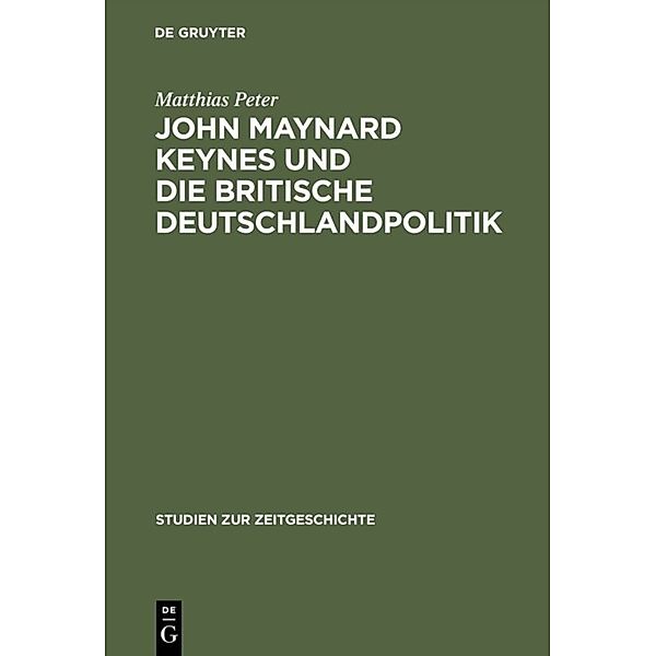 John Maynard Keynes und die britische Deutschlandpolitik, Matthias Peter