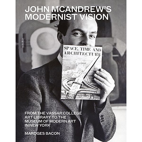 John McAndrew's Modernist Vision, Mardges Bacon