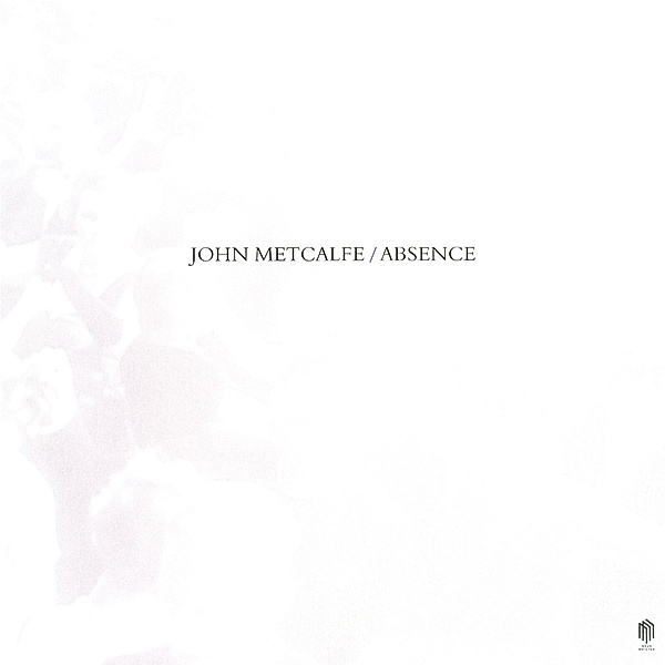 John Metcalfe-Absence (Vinyl), John Metcalfe, Rosie Doonan
