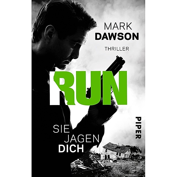 John-Milton-Reihe: Run - Sie jagen dich, Mark Dawson