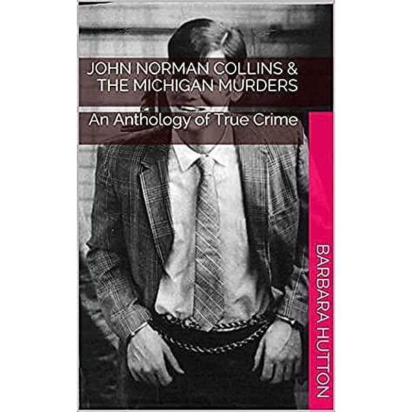 John Norman Collins & The Michigan Murders, Barbara Hutton