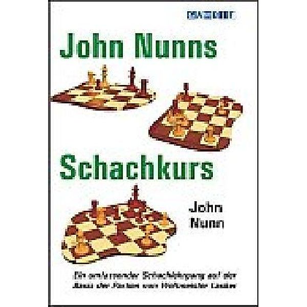 John Nunns Schachkurs, John Nunn