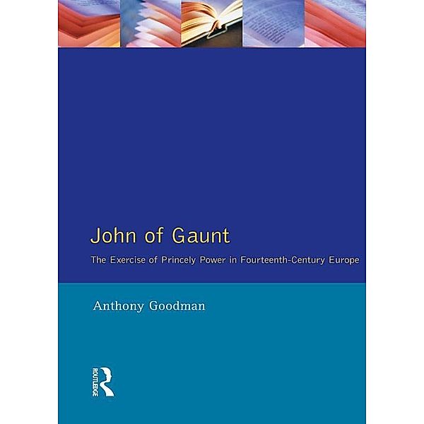 John of Gaunt, Anthony Goodman