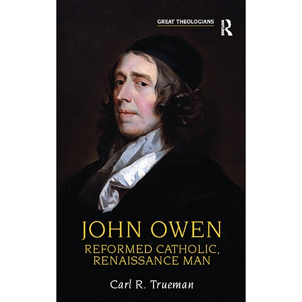 John Owen, Carl R. Trueman