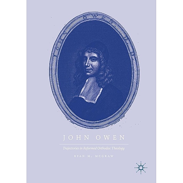 John Owen / Progress in Mathematics, Ryan M. McGraw