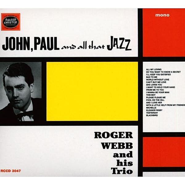 John,Paul And His Trio, Roger And His Webb Trio