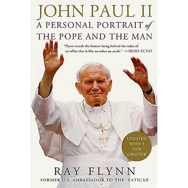 John Paul II, Ray Flynn, Robin Moore, Jim Vrabel