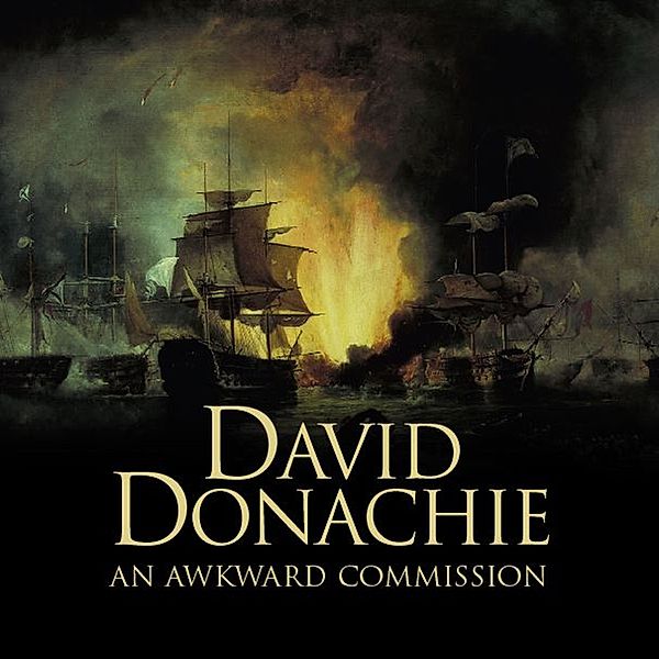 John Pearce - 3 - An Awkward Commission, David Donachie