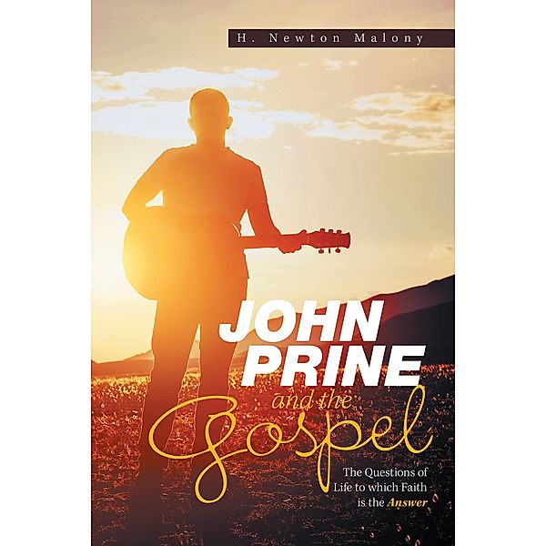 John Prine and the Gospel, H. Newton Malony