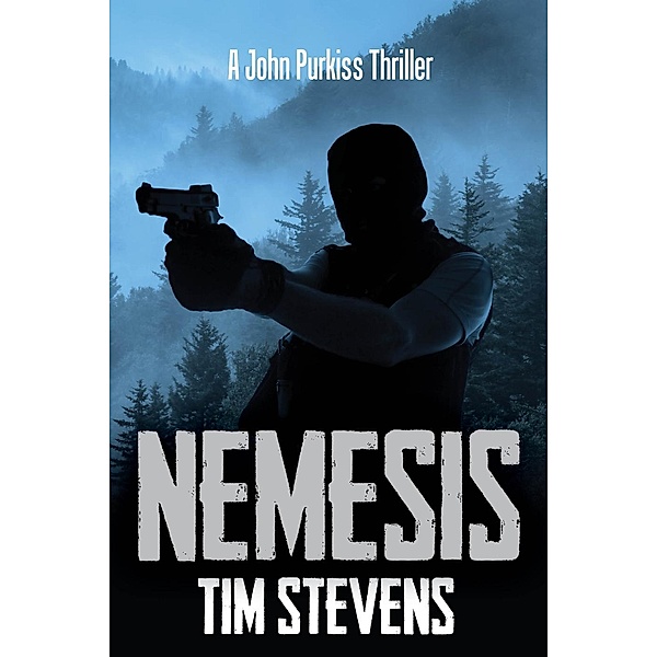John Purkiss: Nemesis (John Purkiss, #6), Tim Stevens