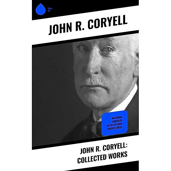 John R. Coryell: Collected Works, John R. Coryell