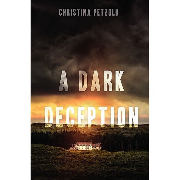 John Reid Series / A Dark Deception, Christina Petzold