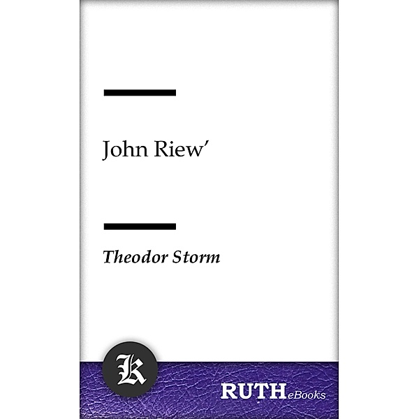John Riew', Theodor Storm