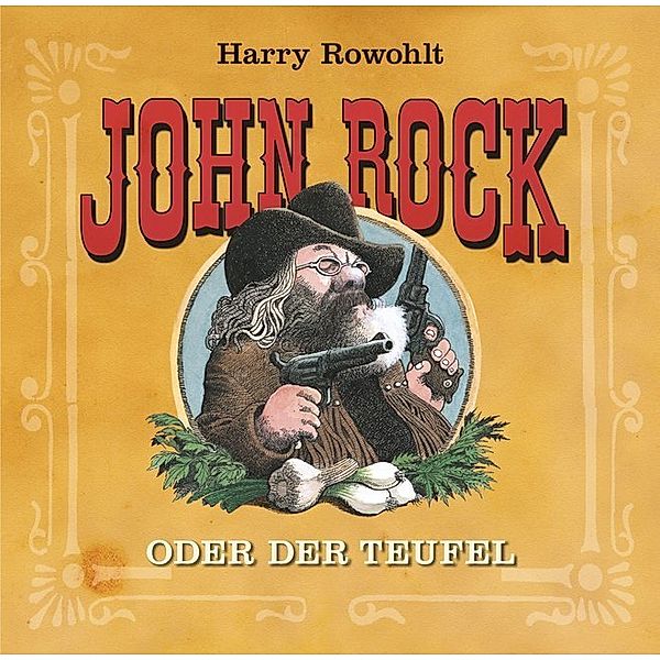 John Rock oder der Teufel,1 Audio-CD, Harry Rowohlt, Christian Maintz