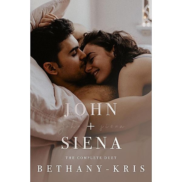John + Siena: The Complete Duet, Bethany-Kris
