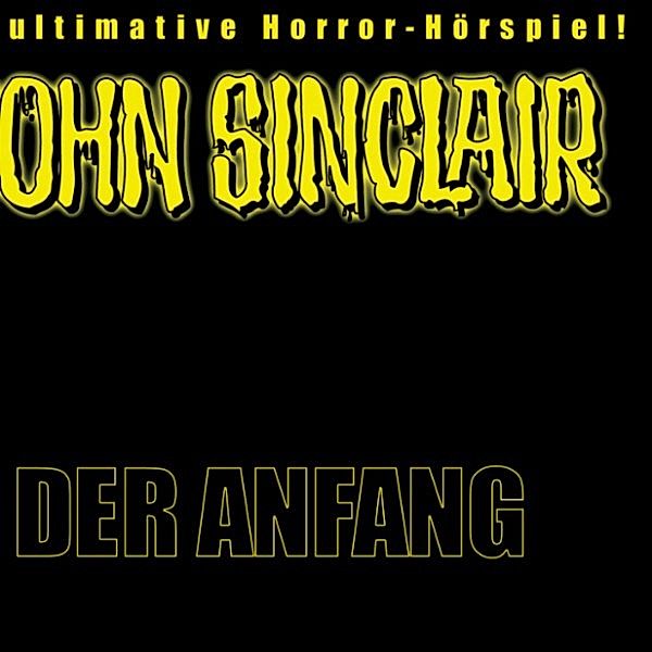 John Sinclair - 1 - Der Anfang, Jason Dark