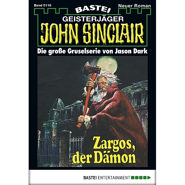 John Sinclair 110 / Geisterjäger John Sinclair Bd.0110, Jason Dark
