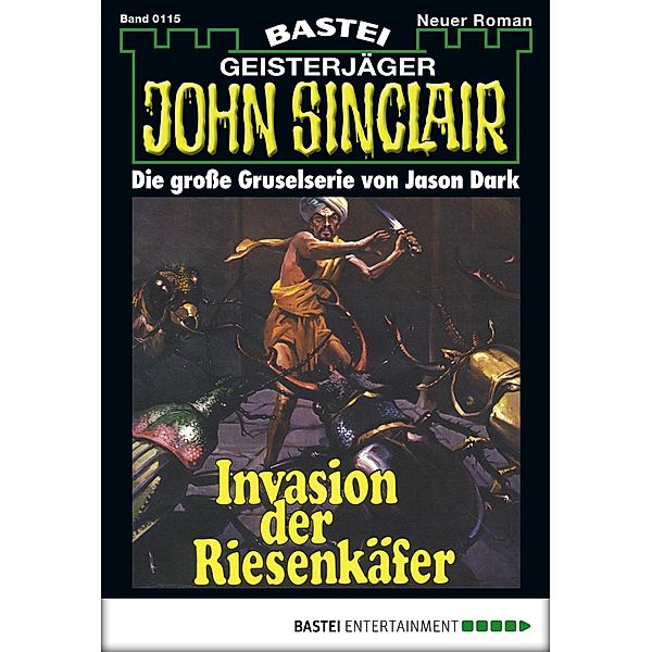 John Sinclair 115 / Geisterjäger John Sinclair Bd.115, Jason Dark