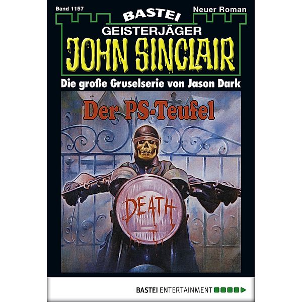 John Sinclair 1157 / Geisterjäger John Sinclair Bd.1157, Jason Dark