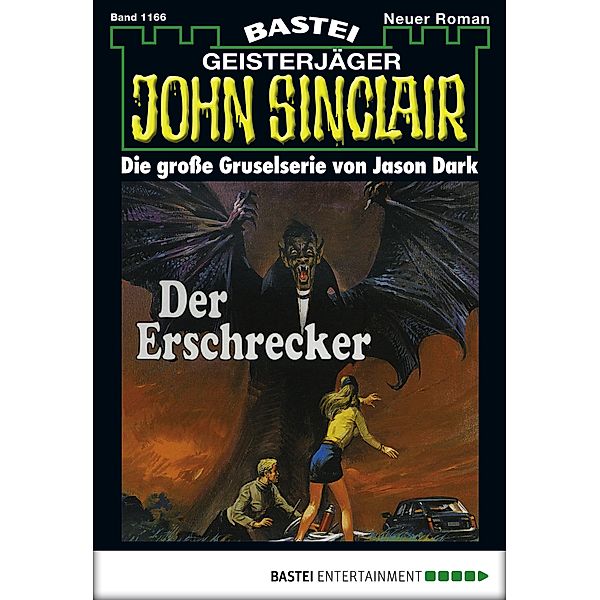 John Sinclair 1166 / Geisterjäger John Sinclair Bd.1166, Jason Dark