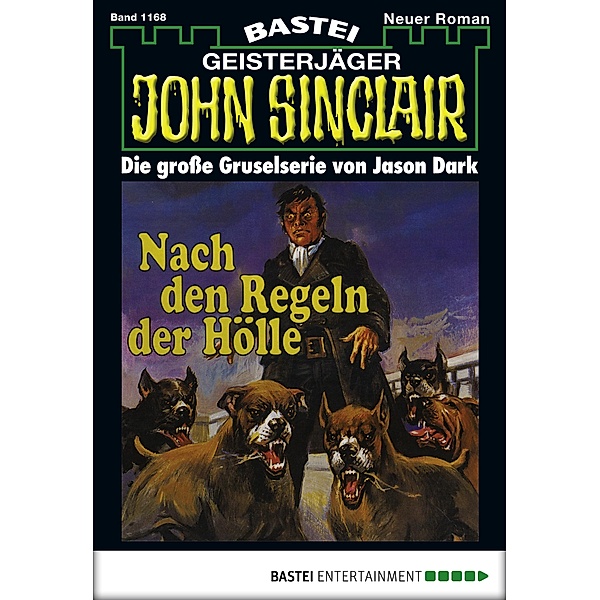 John Sinclair 1168 / John Sinclair Bd.1168, Jason Dark