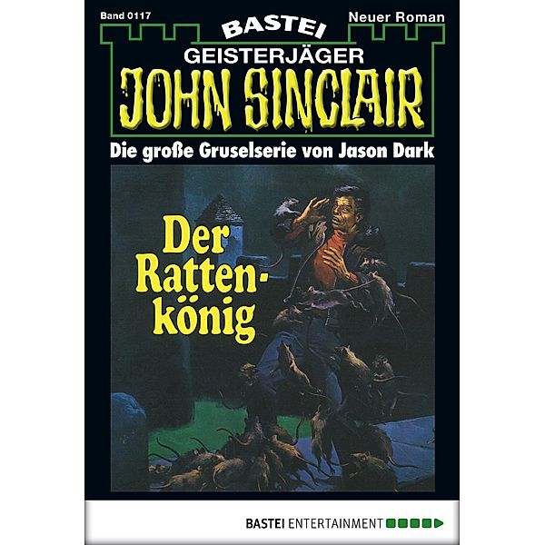 John Sinclair 117 / Geisterjäger John Sinclair Bd.117, Jason Dark