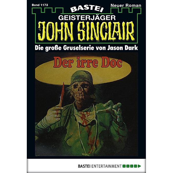 John Sinclair 1173 / Geisterjäger John Sinclair Bd.1173, Jason Dark