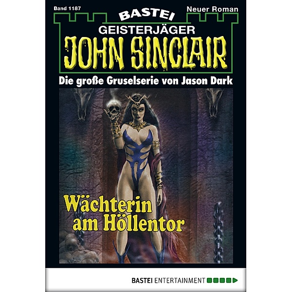 John Sinclair 1187 / Geisterjäger John Sinclair Bd.1187, Jason Dark