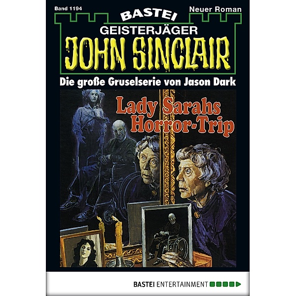 John Sinclair 1194 / John Sinclair Bd.1194, Jason Dark