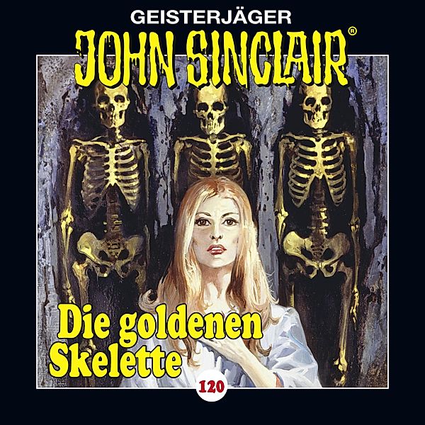 John Sinclair - 120 - Die goldenen Skelette. Teil 2 von 4, Jason Dark