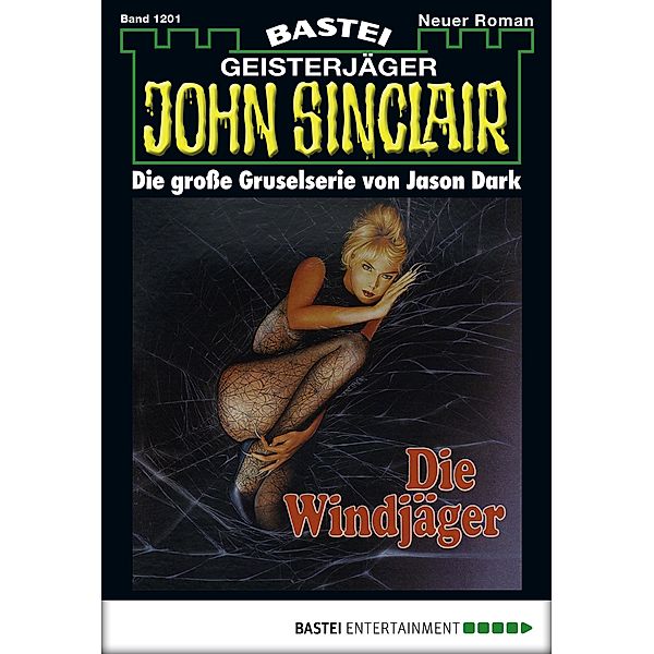 John Sinclair 1201 / Geisterjäger John Sinclair Bd.1201, Jason Dark