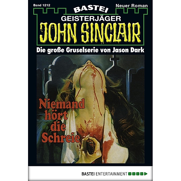 John Sinclair 1212 / John Sinclair Bd.1212, Jason Dark