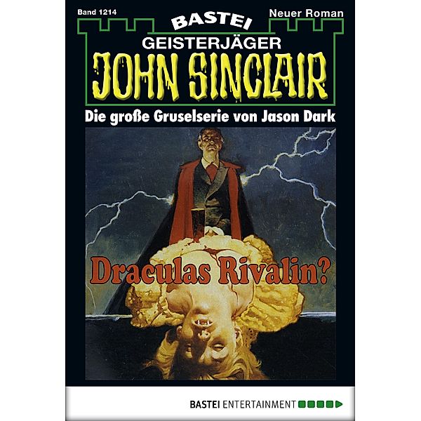 John Sinclair 1214 / John Sinclair Bd.1214, Jason Dark