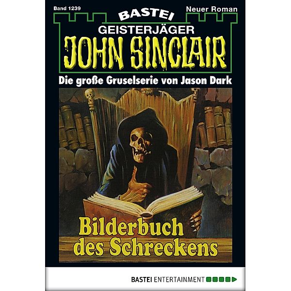 John Sinclair 1239 / John Sinclair Bd.1239, Jason Dark