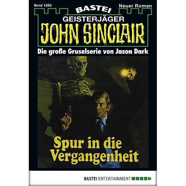 John Sinclair 1252 / Geisterjäger John Sinclair Bd.1252, Jason Dark