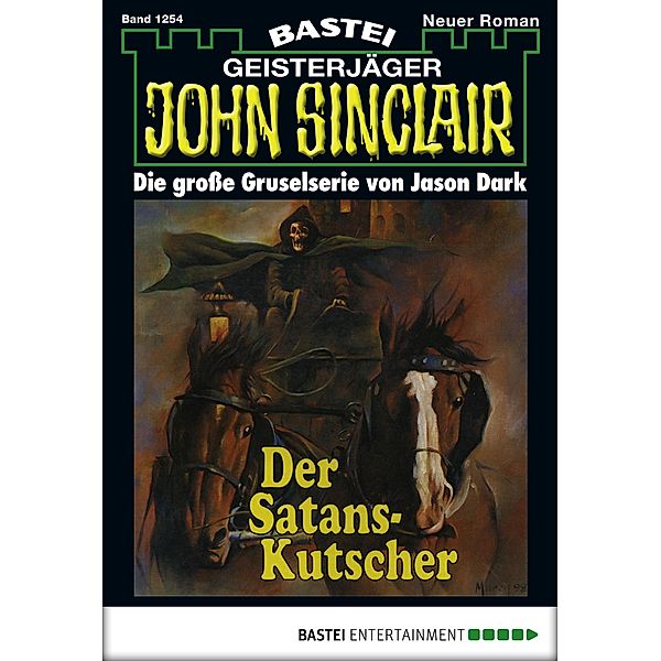 John Sinclair 1254 / John Sinclair Bd.1254, Jason Dark
